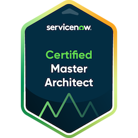 ServiceNow Certified Master Architect badge